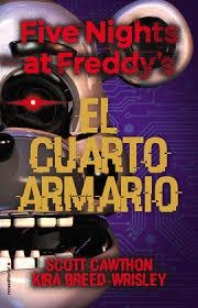 FIVE NIGHTS AT FREDDYS EL CUARTO ARMARIO | 9788417968106 | Tienda de Cómics, Manga, Magic y Pokémon en Torrejón de Ardoz