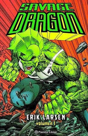 SAVAGE DRAGON Nº 01 | 9788411404976 | ERIK LARSEN | Tienda de Cómics, Manga, Magic y Pokémon en Torrejón de Ardoz