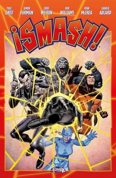 ¡SMASH! | 9788410031449 | PAUL GRIST - SIMON FURMAN - CHRIS WESTON - ROB WILLIAMS - JOHN MCCREA - CHARLIE ADLARD - TOM RANEY | Tienda de Cómics, Manga, Magic y Pokémon en Torrejón de Ardoz