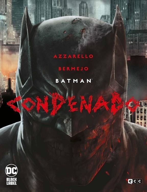 BATMAN CONDENADO EDICIÓN DELUXE | 9788410134003 | BRIAN AZZARELLO - LEE BERMEJO | Tienda de Cómics, Manga, Magic y Pokémon en Torrejón de Ardoz