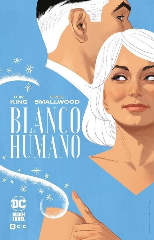 BLANCO HUMANO INTEGRAL | 9788410134386 | GREG SMALLWOOD - TOM KING - KEVIN MAGUIRE - MIKEL JANIN - RAFAEL ALBUQUERQUE | Tienda de Cómics, Manga, Magic y Pokémon en Torrejón de Ardoz