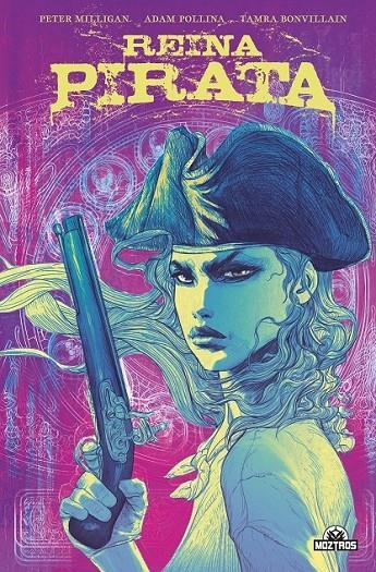 REINA PIRATA | 9788419903600 | PETER MILLIGAN - ADAM POLLINA - TAMRA BONVILLAIN | Tienda de Cómics, Manga, Magic y Pokémon en Torrejón de Ardoz