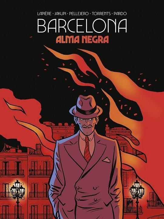 BARCELONA. ALMA NEGRA | 9788467969306 | DENIS LAPIÈRE - GANI JAKUPI - RUBÉN PELLEJERO - EDUARD TORRENTS - MARTÍN PARDO | Tienda de Cómics, Manga, Magic y Pokémon en Torrejón de Ardoz