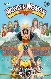 WONDER WOMAN DE GEORGE P?REZ: LA MUJER MARAVILLA ? | 9788418862564 | george perez | Tienda de Cómics, Manga, Magic y Pokémon en Torrejón de Ardoz