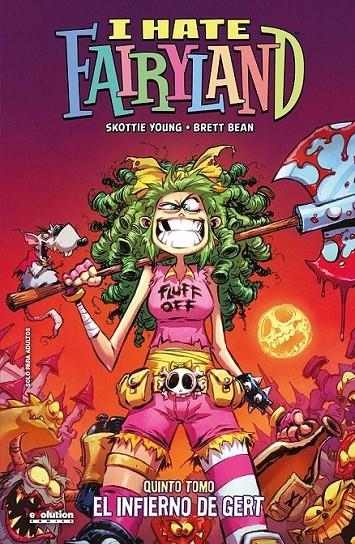 I HATE FAIRYLAND 05 | 9788410511095 | SKOTTIE YOUNG - BRETT BEAN | Tienda de Cómics, Manga, Magic y Pokémon en Torrejón de Ardoz