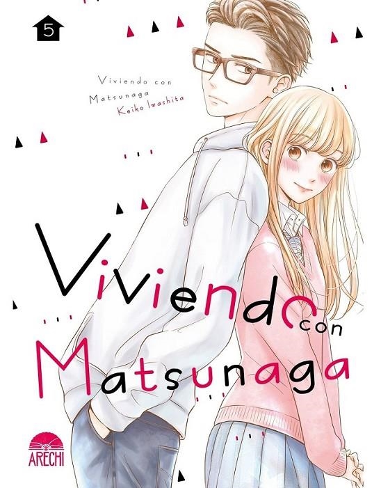 VIVIENDO CON MATSUNAGA 05 | 9788419986566 | KEIKO IWASHITA | Tienda de Cómics, Manga, Magic y Pokémon en Torrejón de Ardoz