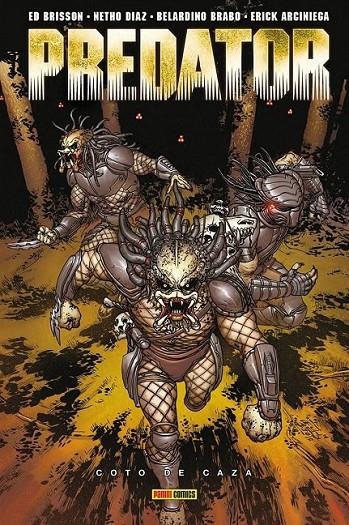 PREDATOR 02 COTO DE CAZA | 9788410510937 | ED BRISSON - NETHO DÍAZ - BELARDINO BRABO - ERICK ARCINIEGA | Tienda de Cómics, Manga, Magic y Pokémon en Torrejón de Ardoz