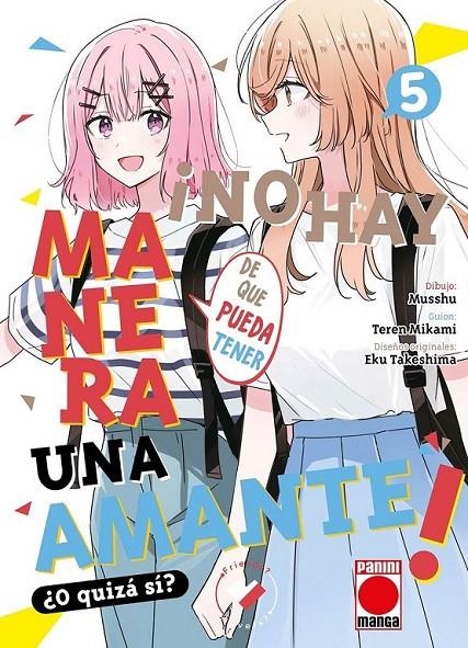 NO HAY MANERA DE QUE PUEDA TENER UN AMANTE ¿O QUIZ | 9788411505901 | MUSSHU - TEREN MIKAMI - EKU TAKESHIMA | Tienda de Cómics, Manga, Magic y Pokémon en Torrejón de Ardoz