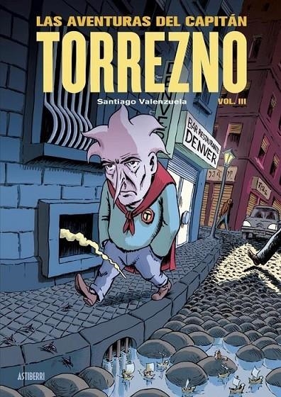 LAS AVENTURAS DEL CAPITÁN TORREZNO NUEVA EDICIÓN VOL. 03 CAPITAL DE PROVINCIAS DEL DOLOR Y LOS AÑOS OSCUROS | 9788419670533 | SANTIAGO VALENZUELA | Tienda de Cómics, Manga, Magic y Pokémon en Torrejón de Ardoz