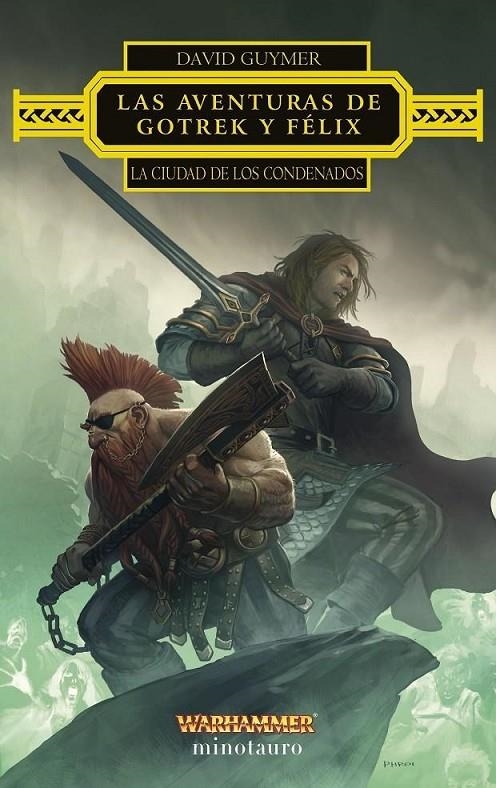 LAS AVENTURAS DE GOTREK Y FELIX (RUSTICA) | 9788445016923 | DAVID GUYMER | Tienda de Cómics, Manga, Magic y Pokémon en Torrejón de Ardoz