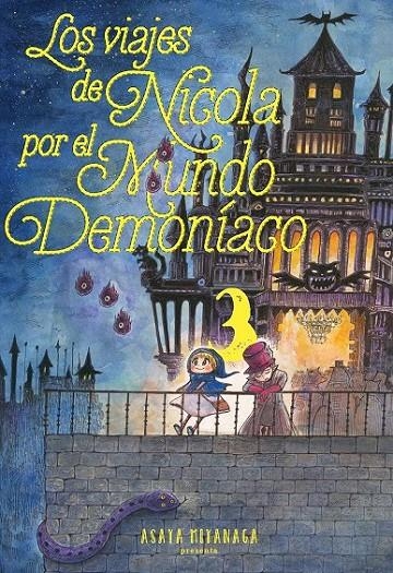 LOS VIAJES DE NICOLA POR EL MUNDO DEMONIACO 3 | 9788410223264 | ASAYA MIYANAGA | Tienda de Cómics, Manga, Magic y Pokémon en Torrejón de Ardoz