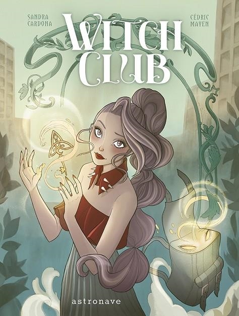 WITCH CLUB | 9788467969115 | CÉDRIC MAYEN - SANDRA CARDONA | Tienda de Cómics, Manga, Magic y Pokémon en Torrejón de Ardoz