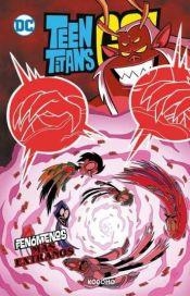 TEEN TITANS GO! VOL. 11: FENOMENOS MAS EXTRA?OS (B | 9788410134874 | Tienda de Cómics, Manga, Magic y Pokémon en Torrejón de Ardoz