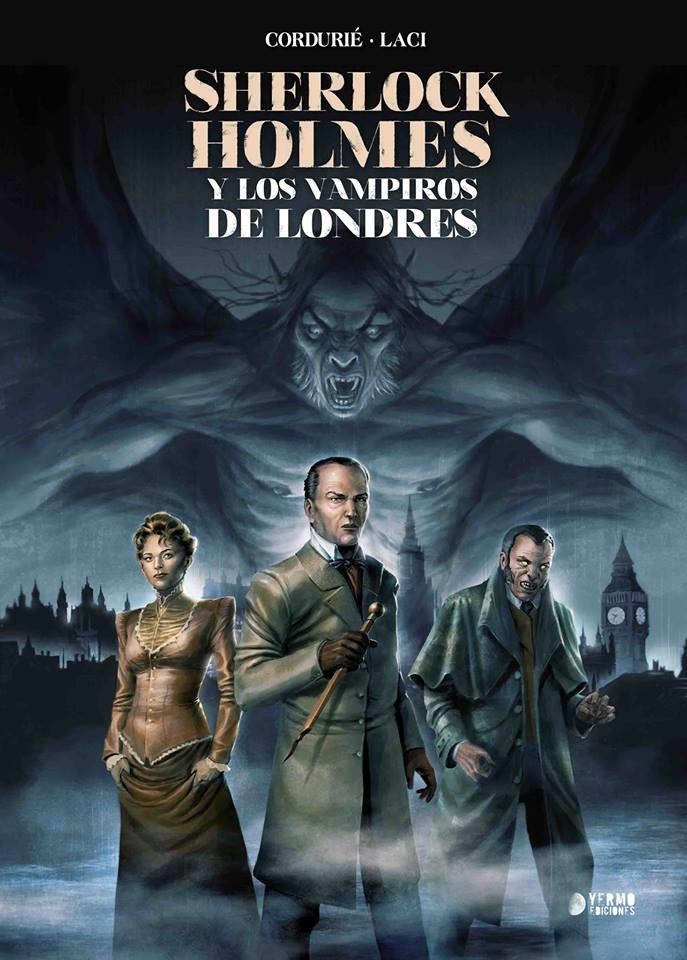 SHERLOCK HOLMES Y LOS VAMPIROS DE LONDRES | 9788417085544 | SYLVAIN CORDURIE - LACI | Tienda de Cómics, Manga, Magic y Pokémon en Torrejón de Ardoz