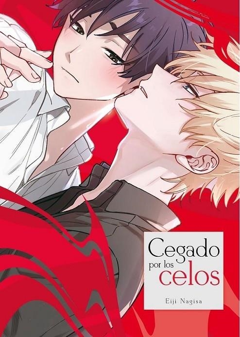 CEGADO POR LOS CELOS | 9788419986719 | EIJI NAGISA | Tienda de Cómics, Manga, Magic y Pokémon en Torrejón de Ardoz