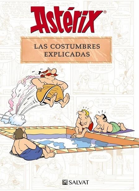 ASTERIX. LAS COSTUMBRES EXPLICADAS | 9788469641705 | BERNARD-PIERRE MOLIN - RENÉ GOSCINNY | Tienda de Cómics, Manga, Magic y Pokémon en Torrejón de Ardoz