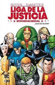 LIGA DE LA JUSTICIA INTERNACIONAL VOL. 1 DE 8 | 9788419972569 | Keith Giffen, J.M. Dematteis | Tienda de Cómics, Manga, Magic y Pokémon en Torrejón de Ardoz