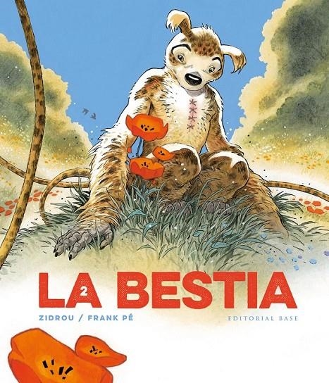 LA BESTIA 2 | 9788410043206 | FRANK PÉ - ZIDROU | Tienda de Cómics, Manga, Magic y Pokémon en Torrejón de Ardoz