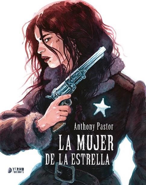 LA MUJER DE LA ESTRELLA | 9788410294165 | ANTHONY PASTOR | Tienda de Cómics, Manga, Magic y Pokémon en Torrejón de Ardoz