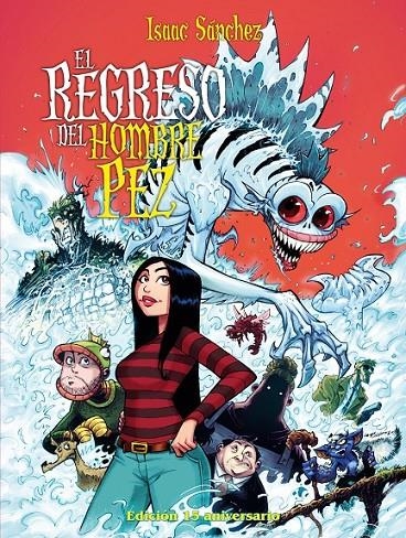 EL REGRESO DEL HOMBRE PEZ | 9788410031333 | ISAAC SÁNCHEZ | Tienda de Cómics, Manga, Magic y Pokémon en Torrejón de Ardoz