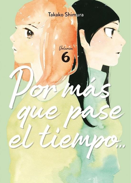 POR MAS QUE PASE EL TIEMPO 06 | 9788410294042 | TAKAO SHIMURA | Tienda de Cómics, Manga, Magic y Pokémon en Torrejón de Ardoz