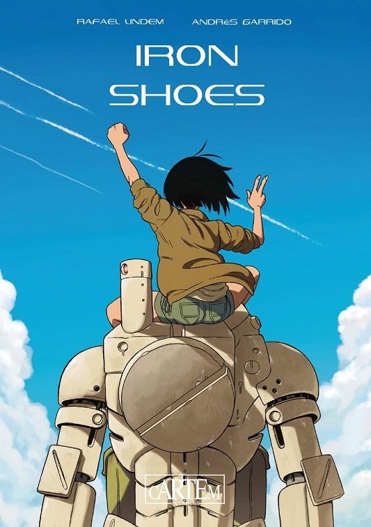 Iron Shoes | 9788412734584 | RAFAEL LINDEM - ANDRES GRARRIDO | Tienda de Cómics, Manga, Magic y Pokémon en Torrejón de Ardoz