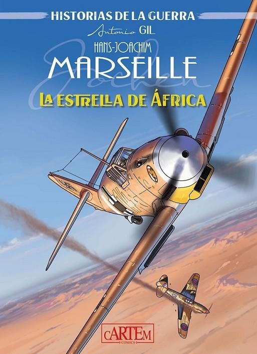 Marseille La Estrella de Africa (Historias de la guerra) | 9788412793703 | ANTONIO JESÚS GIL | Tienda de Cómics, Manga, Magic y Pokémon en Torrejón de Ardoz