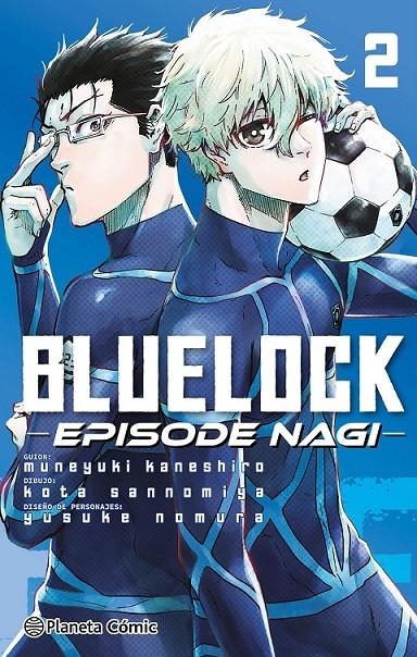 BLUE LOCK EPISODE NAGI Nº 02 | 9788411611930 | MUNEYUKI KANESHIRO | Tienda de Cómics, Manga, Magic y Pokémon en Torrejón de Ardoz