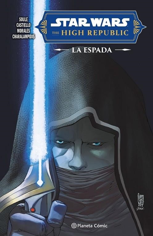 STAR WARS. HIGH REPUBLIC: THE BLADE | 9788411612166 | CHARLES SOULE - MARCO CASTIELLO - JIM CHARAALAMPIDIS - JETHRO MORAES | Tienda de Cómics, Manga, Magic y Pokémon en Torrejón de Ardoz