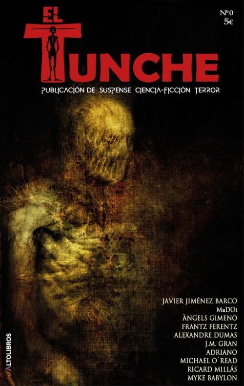 El Tunche Numero 0 Publicacion de suspense y ciencia ficcion terror | 9999902840443 | Tienda de Cómics, Manga, Magic y Pokémon en Torrejón de Ardoz