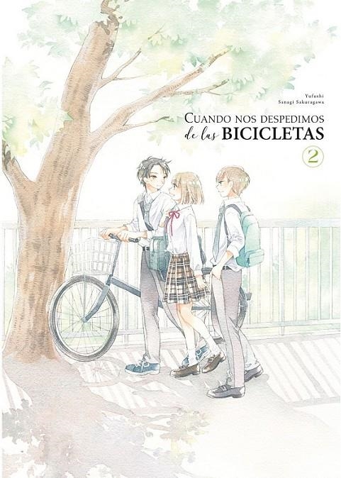 CUANDO NOS DESPEDIMOS DE LAS BICICLETAS 02 | 9788419986634 | SANAGI SAKURAGAWA - YUFUSHI | Tienda de Cómics, Manga, Magic y Pokémon en Torrejón de Ardoz