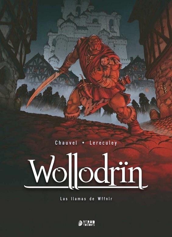 WOLLODRIN 04: LAS LLAMAS DE WFFNIR | 9788419986825 | DAVID CHAUVE - JÉRÔME LERECULEY - LOU | Tienda de Cómics, Manga, Magic y Pokémon en Torrejón de Ardoz