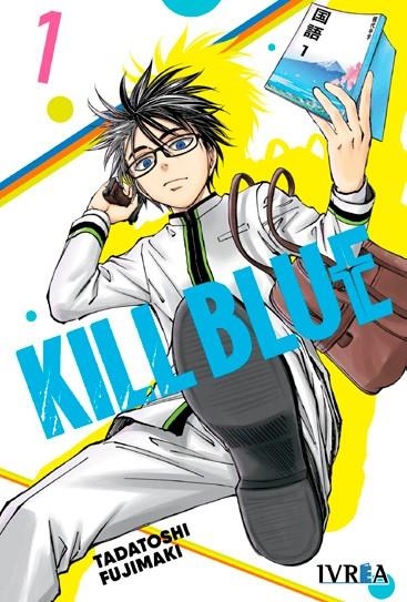 KILL BLUE 01 | 9788410350564 | TADATOSHI FUJIMAKI | Tienda de Cómics, Manga, Magic y Pokémon en Torrejón de Ardoz