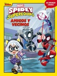 SPIDEY Y SU SUPEREQUIPO AMIGOS Y VECINOS | 9788418610639 | Tienda de Cómics, Manga, Magic y Pokémon en Torrejón de Ardoz