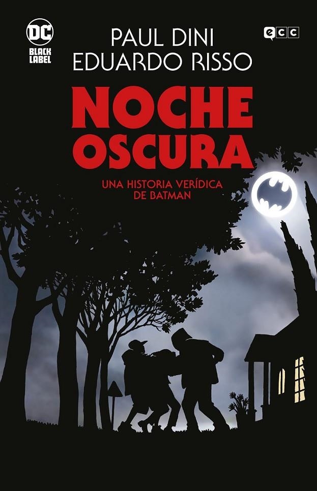 NOCHE OSCURA: UNA HISTORIA VERIDICA DE BATMAN  (GR | 9788410203235 | EDUARDO RISSO - PAUL DINI | Tienda de Cómics, Manga, Magic y Pokémon en Torrejón de Ardoz