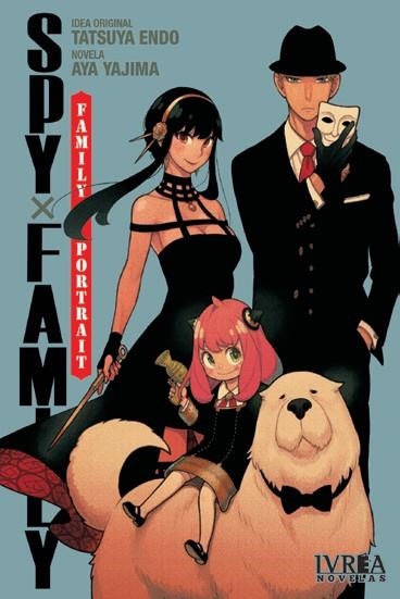 SPY X FAMILY: FAMILY PORTRAIT (NOVELA) | 9788410350618 | TETSUYA ENDO - AYA YAJIMA | Tienda de Cómics, Manga, Magic y Pokémon en Torrejón de Ardoz