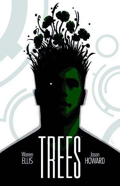 TREES 01. A SU SOMBRA | 9788467927597 | WARREN ELLIS - JASON HOWARD | Tienda de Cómics, Manga, Magic y Pokémon en Torrejón de Ardoz