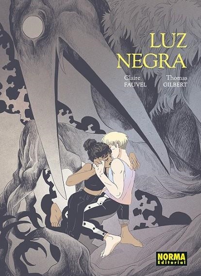 LUZ NEGRA | 9788467970128 | CLAIRE FAUVEL - THOMAS GILBERT | Tienda de Cómics, Manga, Magic y Pokémon en Torrejón de Ardoz