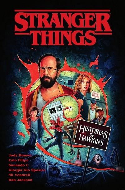 STRANGER THINGS. HISTORIAS DE HAWKINS | 9788467970098 | JODY HOUSER - CAIO FILIPE - SUNANDO C - GIORGIA GIO SPOSITO - NIL VENDRELL - DAN JACKSON | Tienda de Cómics, Manga, Magic y Pokémon en Torrejón de Ardoz