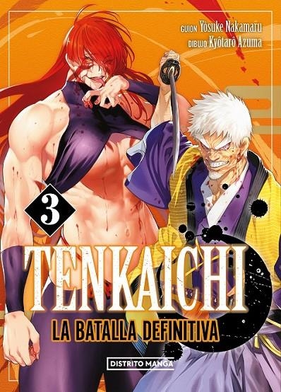 TENKAICHI: LA BATALLA DEFINITIVA 03 | 9788419686428 | YOSUKE NAKAMARU - KYÔTARÔ AZUMA | Tienda de Cómics, Manga, Magic y Pokémon en Torrejón de Ardoz