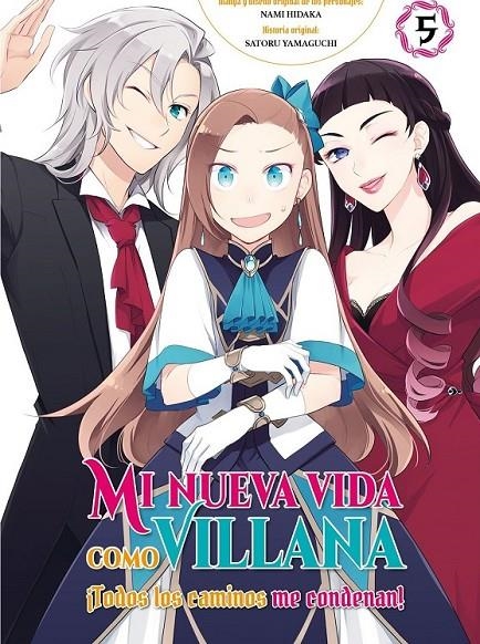 MI NUEVA VIDA COMO VILLANA 05 TODOS  LOS CAMINOS M | 9788410294196 | SATORU YAMAGUCHI - NAMI HIDAKA | Tienda de Cómics, Manga, Magic y Pokémon en Torrejón de Ardoz