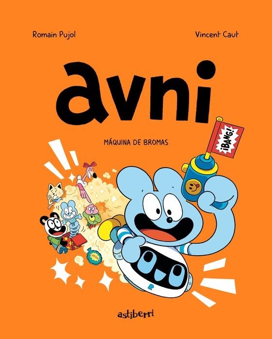 AVNI 07. MAQUINA DE BROMAS | 9788419670502 | ROMAIN PUJOL- VINCENT CAUT | Tienda de Cómics, Manga, Magic y Pokémon en Torrejón de Ardoz