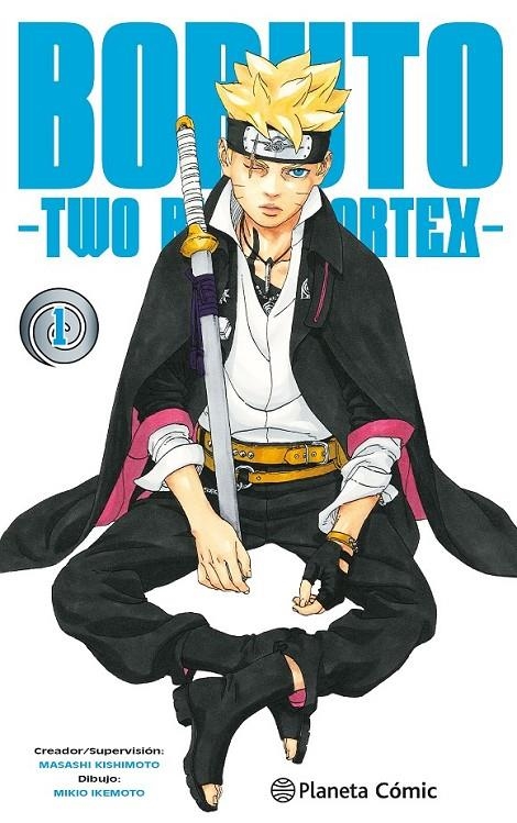 BORUTO: TWO BLUE VORTEX Nº 01 | 9788411611664 | MASASHI KISHIMOTO - MIKIO IKEMOTO | Tienda de Cómics, Manga, Magic y Pokémon en Torrejón de Ardoz