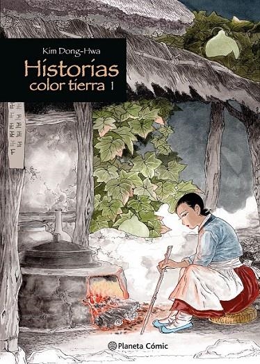 HISTORIAS COLOR TIERRA Nº 01 | 9788411611763 | KIM DONG HWA | Tienda de Cómics, Manga, Magic y Pokémon en Torrejón de Ardoz