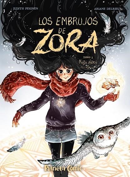 LOS EMBRUJOS DE ZORA Nº 03 | 9788411612067 | JUDITH PEIGNEN - ARIANE DELRIEU | Tienda de Cómics, Manga, Magic y Pokémon en Torrejón de Ardoz