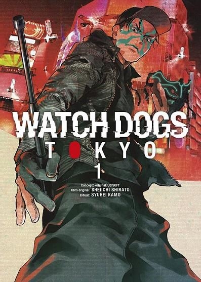 WATCH DOGS, TOKYO # 01 | 9788467969450 | SEIICHI SHIRATO - SHUUHEI KAMO | Tienda de Cómics, Manga, Magic y Pokémon en Torrejón de Ardoz