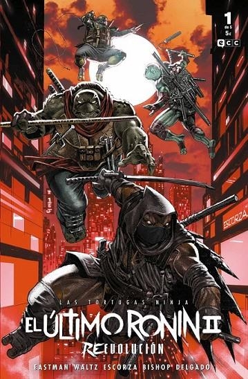 LAS TORTUGAS NINJA, EL ÚLTIMO RONIN VOLUMEN II # 01 REEVOLUCIÓN | 9788410203426 | BEN BISHOP - ESAU ESCORZA - ISAAC ESCORZA - KEVIN EASTMAN - TOM WALTZ | Tienda de Cómics, Manga, Magic y Pokémon en Torrejón de Ardoz