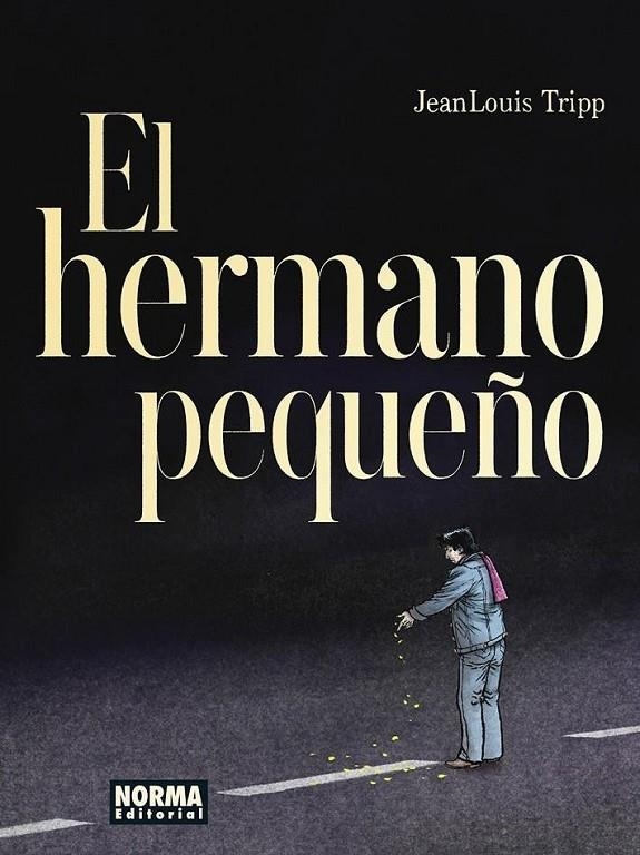 EL HERMANO PEQUEÑO | 9788467970692 | JEAN LOUIS TRIPP | Tienda de Cómics, Manga, Magic y Pokémon en Torrejón de Ardoz