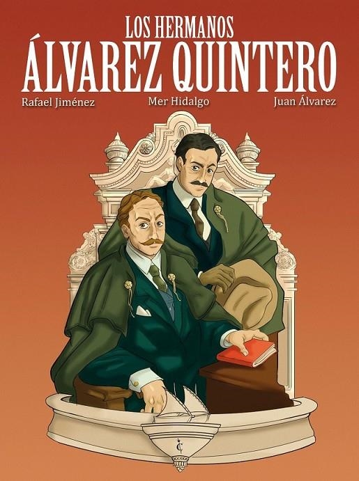 LOS HERMANOS ALVAREZ QUINTERO | 9788412893809 | JUAN ÁLVAREZ - MER HIDALGO - RAFAÉL JIMÉNEZ | Tienda de Cómics, Manga, Magic y Pokémon en Torrejón de Ardoz