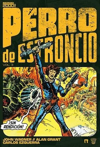 PERRO DE ESTRONCIO 03 | 9788410031609 | CARLOS EZQUERRA - JOHN WAGNER - ALAN GRANT | Tienda de Cómics, Manga, Magic y Pokémon en Torrejón de Ardoz